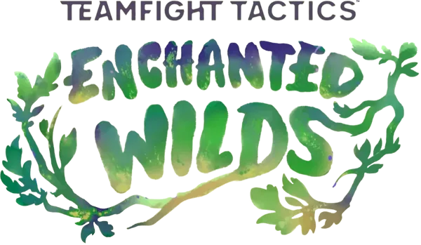 TFT Enchanted Wilds all-mode promotional artwork with the set logo and fantasy forest theme