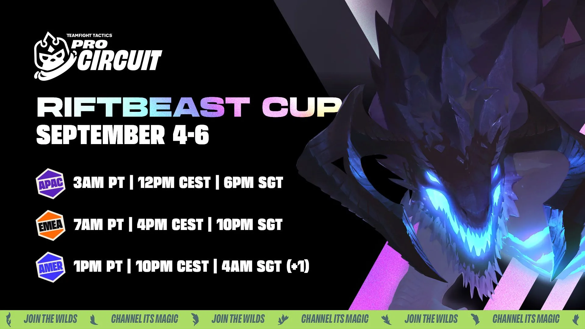 Riftbeast Cup broadcast schedule Official Riftbeast Cup broadcast schedule showing APAC at 3 AM PT, EMEA at 7 AM PT and Americas at 1 PM PT