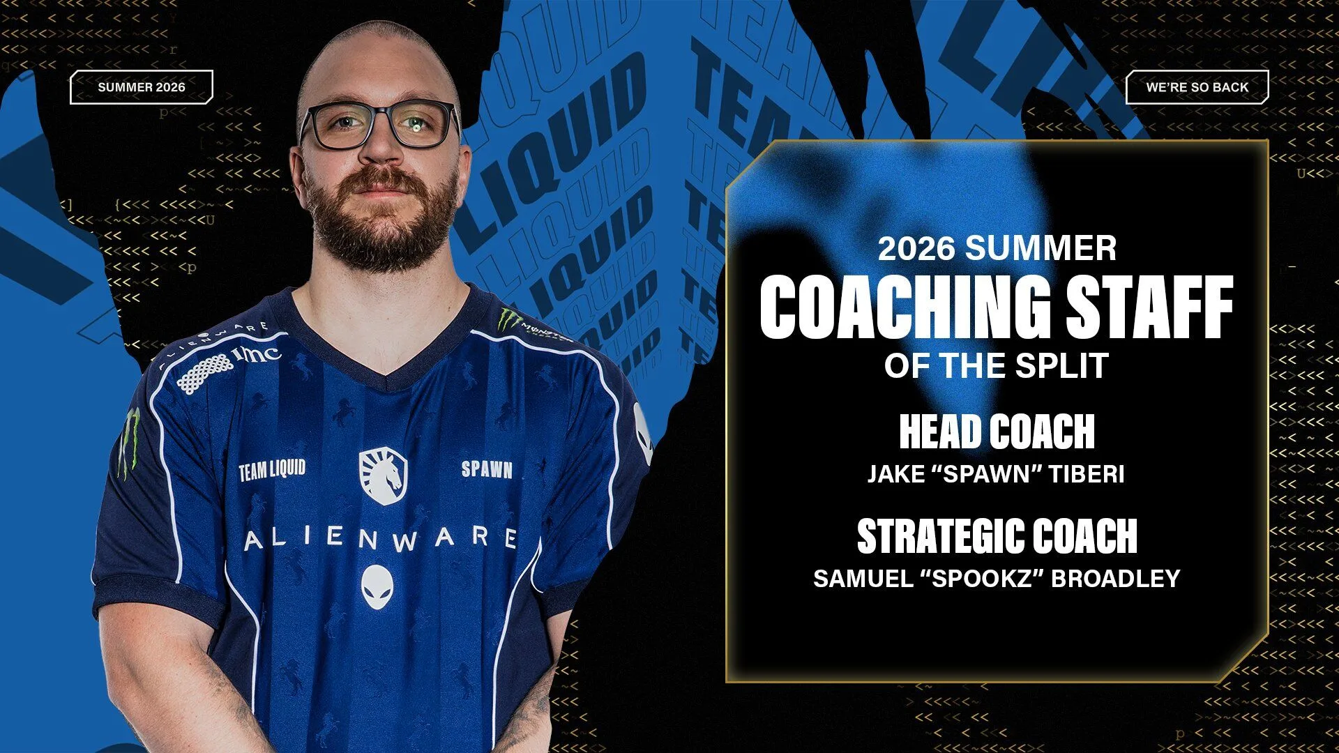 Team Liquid Alienware Coaching Staff of the Split 2026 Team Liquid Alienware representative featured in the official 2026 Summer Coaching Staff of the Split award graphic
