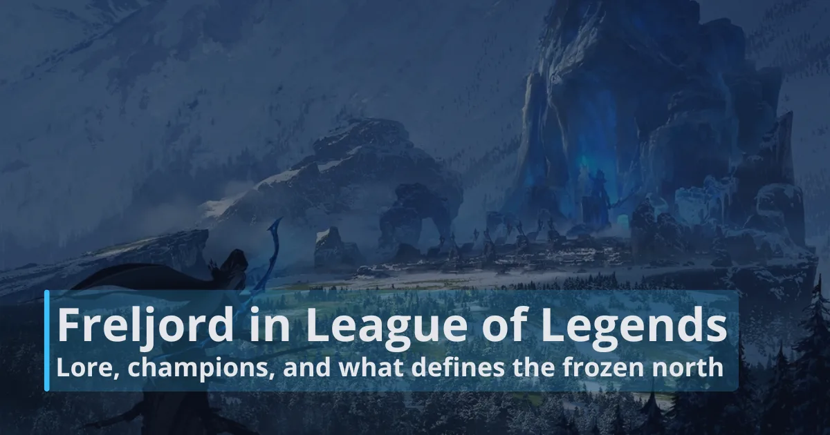 Freljord in League of Legends: Lore, champions, and what defines the frozen north Freljord in League of Legends: Lore, champions, and what defines the frozen north