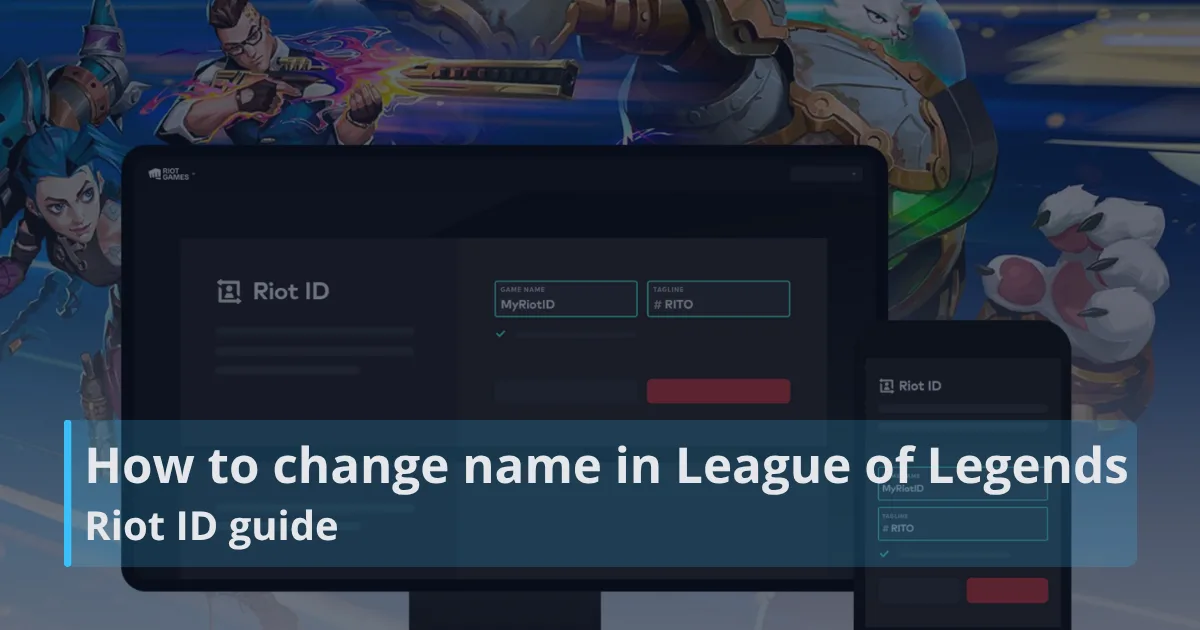 How to change your League of Legends name (Riot ID guide)