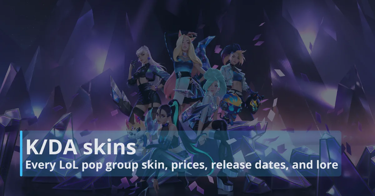 K/DA skins: Every LoL pop group skin, prices, release dates, and lore
