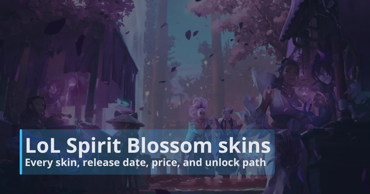 LoL Spirit Blossom skins: Every skin, release date, price, and unlock path LoL Spirit Blossom skins: Every skin, release date, price, and unlock path