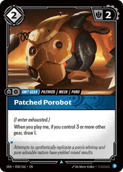 Patched Porobot Patched Porobot Riftbound Vendetta card with Unit Gear on its type line