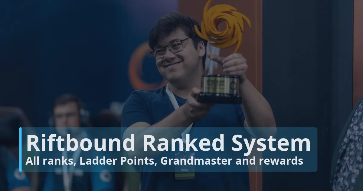 Riftbound Ranked System 2027: All ranks, Ladder Points, Grandmaster and rewards Riftbound Ranked System: All ranks, Ladder Points, Grandmaster and rewards